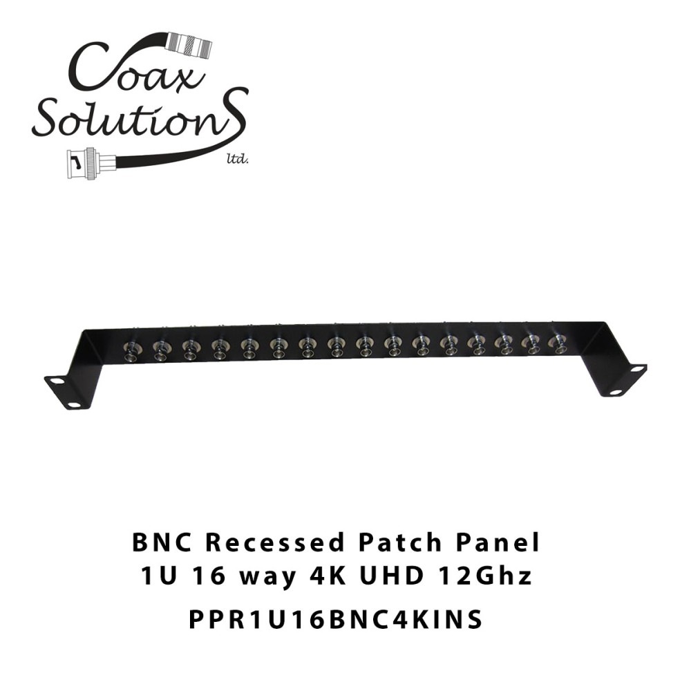 Recessed Patch Panel 1U 16 way - 4K UHD BNC 