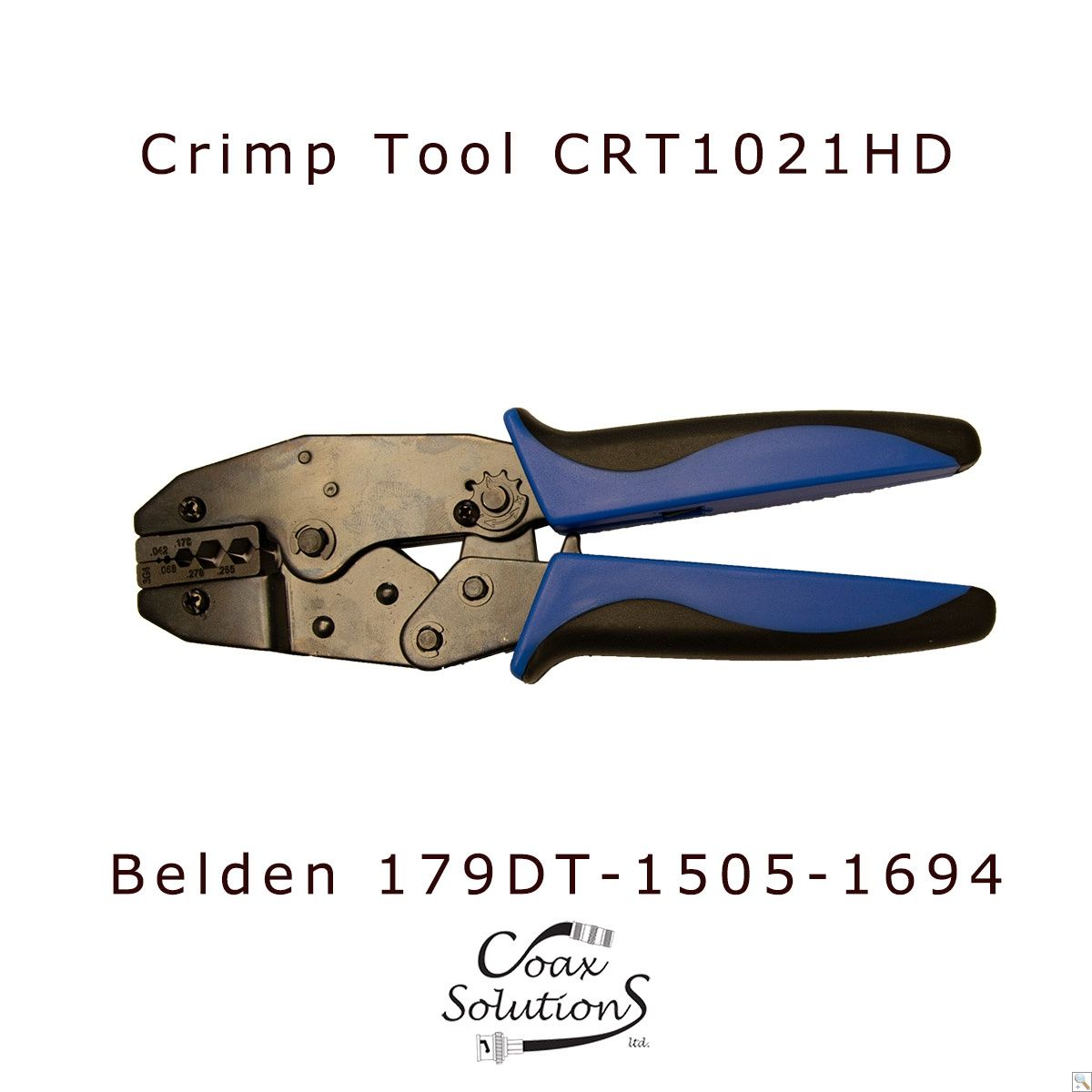 HD-SDI Crimp Tool - Belden 179DT, 1505 & 1694